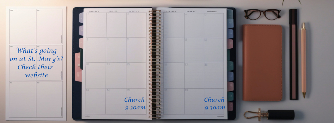 Church Calendar*Keep up to date with what’s going on*The Calendar